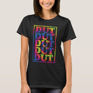 Dut Dut Dut Dut Marching Band Drum Beat Drummer Ti T-Shirt