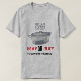 Dutch-Oven-Service T-Shirt