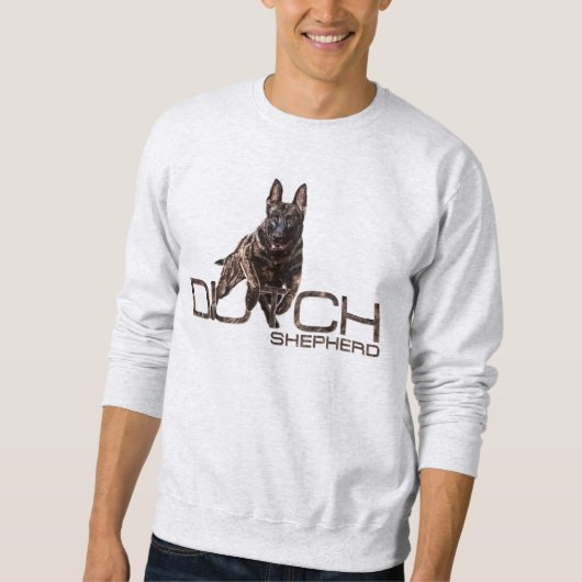 Dutch Shepherd - Hollandse Herdershond Sweatshirt (Vorderseite)
