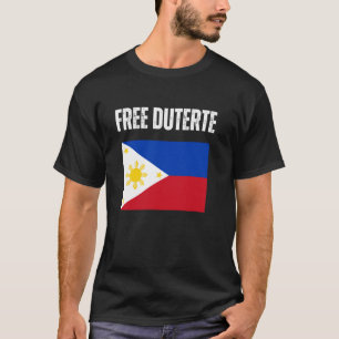 Duterte Heimkehr Bring PRRD Nach Hause Steh Mit Du T-Shirt