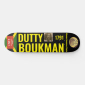 DUTTY BOUKMAN HERO Skateboard (Horizontal)