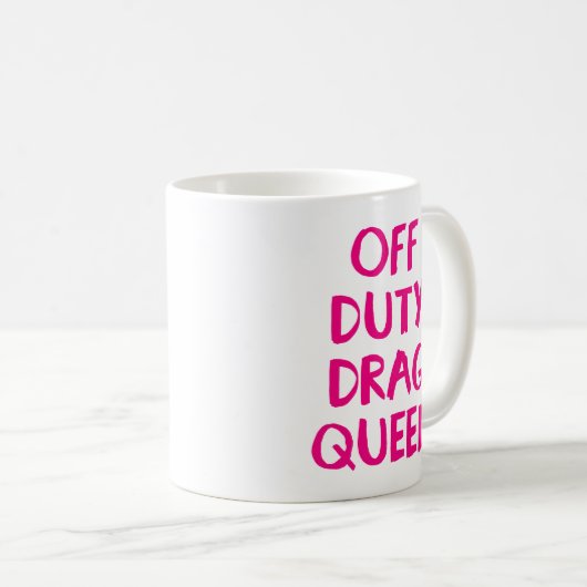 Duty Drag Queen. Kaffeetasse (VorderseiteRechts)