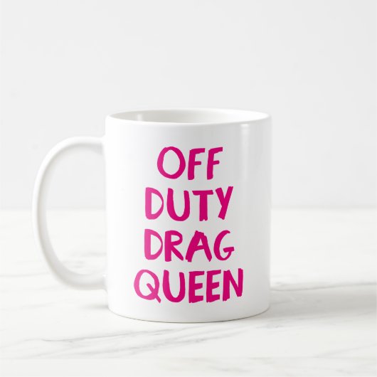 Duty Drag Queen. Kaffeetasse (Links)