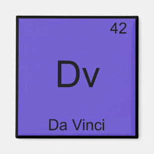 Dv - Da Vinci Funny Chemistry Element Symbol T-Shi Magnet