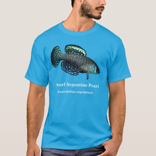 Dwarf Argentine Pearl Fish T-Shirt (Vorderseite)