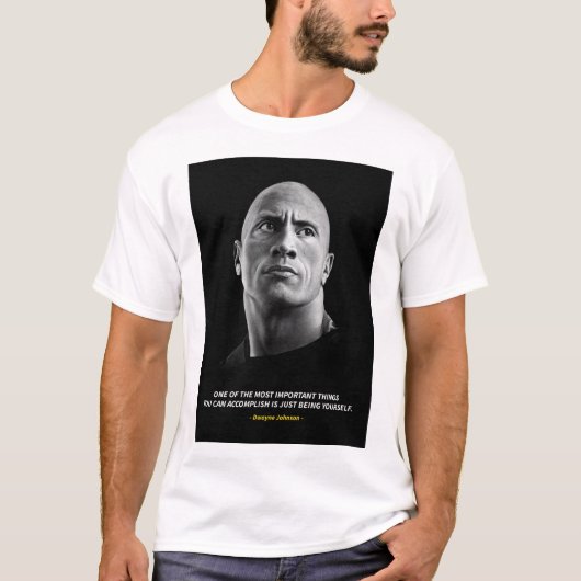 Dwayne Johnson quotes T-Shirt (Vorderseite)