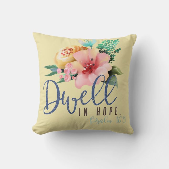 Dwell in Hope Verse Floral Kissen (Vorderseite)