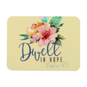 Dwell in Hope Verse Floral Magnet