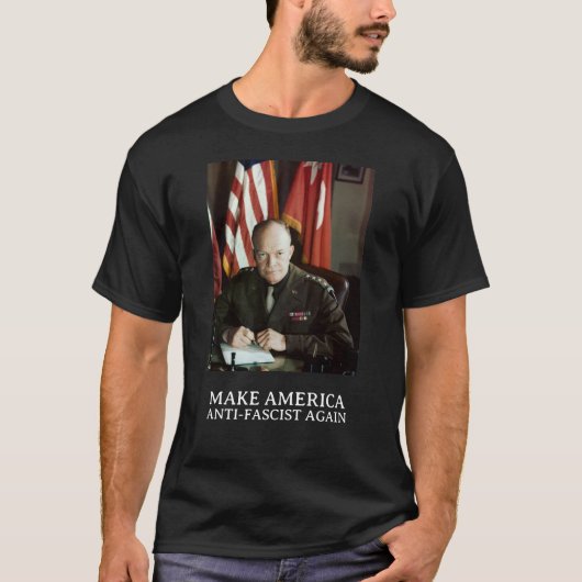 Dwight D. Eisenhower MAAFA T-Shirt (Vorderseite)