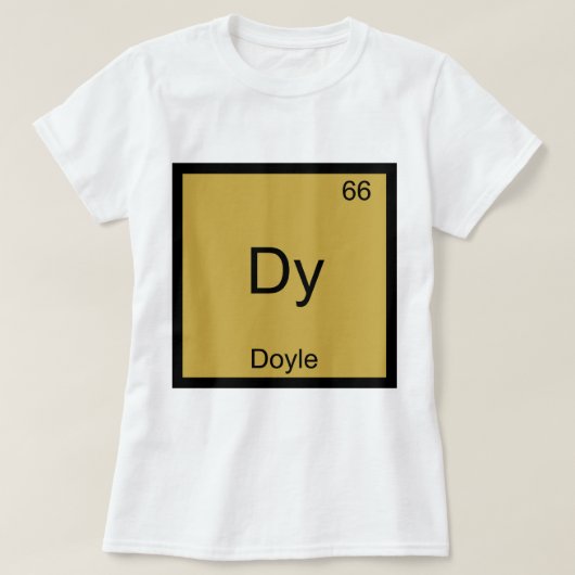 Dy - Doyle Funny Chemistry Element Symbol T-Shirt (Design vorne)