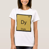 Dy - Doyle Funny Chemistry Element Symbol T-Shirt (Vorderseite)