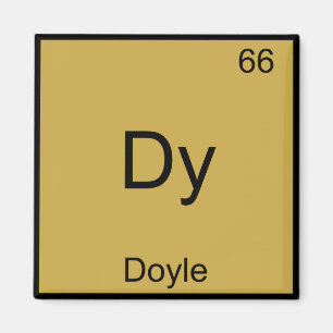 Dy - Doyle Lustiges Chemie-Element-Symbol T-Shirt Magnet