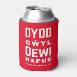 Dydd GÆDewi Hapus Happy St Davids Day 4 Dosenkühler