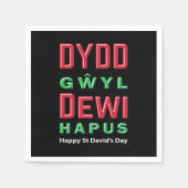 Dydd GÆDewi Hapus Happy St Davids Day 5 Serviette (Vorderseite)