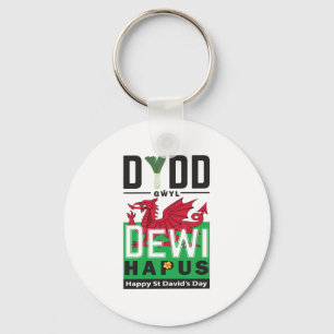 Dydd GÆDewi Hapus Happy St Davids Day 6 Schlüsselanhänger