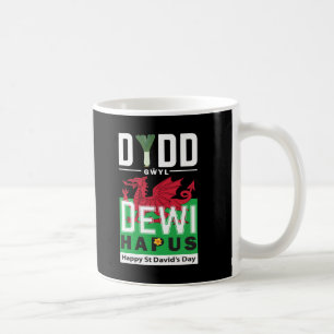 Dydd GÆDewi Hapus Happy St Davids Day 7 Kaffeetasse