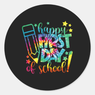 Dye Happy First Day of School Back to School Teach Runder Aufkleber