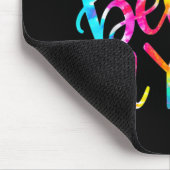 Dye Ich glaube an Sie Lehrer Testing Day Geschenk Mousepad (Ecke)