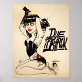 Dye it Black Poster (Vorne)
