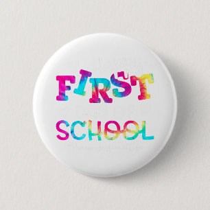 Dye Paraprofi glücklich ersten Tag der Schule Spaß Button