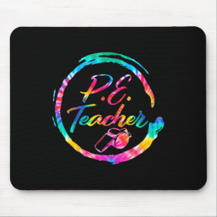 Dye Physical Bildung Teacher Pe Squad Zurück zu SC Mousepad