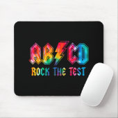 Dye Rock the test Day Exam for Teacher Stu Mousepad (Mit Mouse)