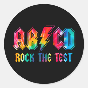Dye Rock the test Day Exam for Teacher Stu Runder Aufkleber