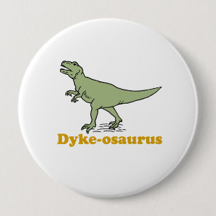 Dykeasaurus Button