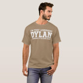 Dylan Personal Name Funny Dylan family T-Shirt (Vorne ganz)