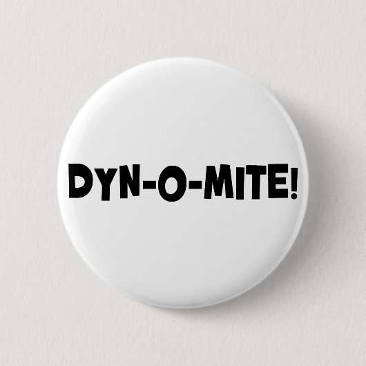 Dyn-O-Milbe! Button (Vorderseite)