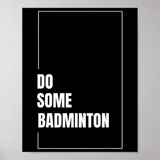Dynamic Badminton Shuttle Racket Sport Play Challe Poster (Vorne)
