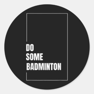 Dynamic Badminton Shuttle Racket Sport Play Challe Runder Aufkleber