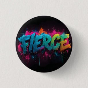 Dynamic Digital Street Art mit dem Wort Fierce Button