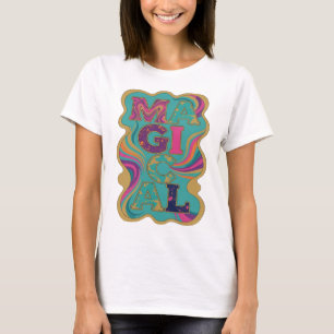 Dynamic Gold MAGICAL Fette Schrift T-Shirt