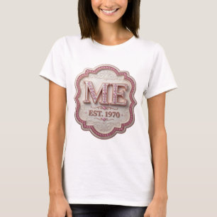 Dynamic Gold ME EST 1970 Zitat Design T-Shirt