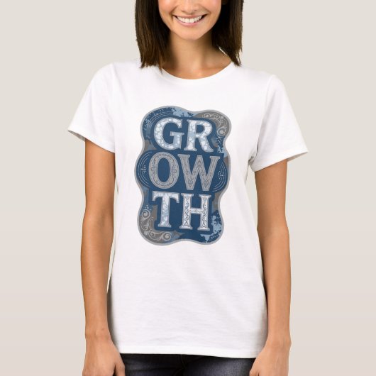 Dynamisches Blau GROWTH Zitat Design T-Shirt (Vorderseite)