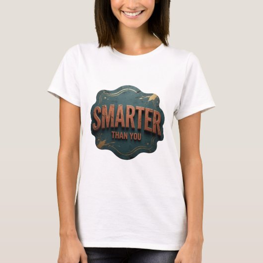 Dynamisches Orange INTELLIGENTER ALS DU Design T-Shirt (Vorderseite)