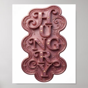 Dynamisches Rosa HUNGRIG Fettes Design Poster