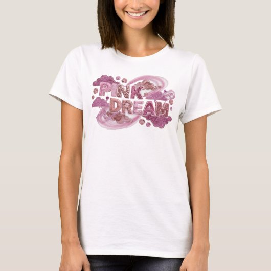 Dynamisches Rosa PINK DREAM Shirt Design (Vorderseite)