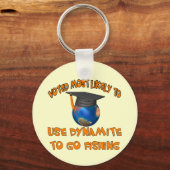Dynamite Fishing Schlüsselanhänger (Vorderseite)