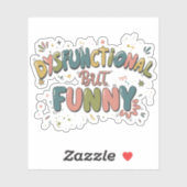 Dysfunctional but funny aufkleber (Blatt)