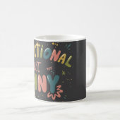 Dysfunktional, aber lustig kaffeetasse (VorderseiteRechts)