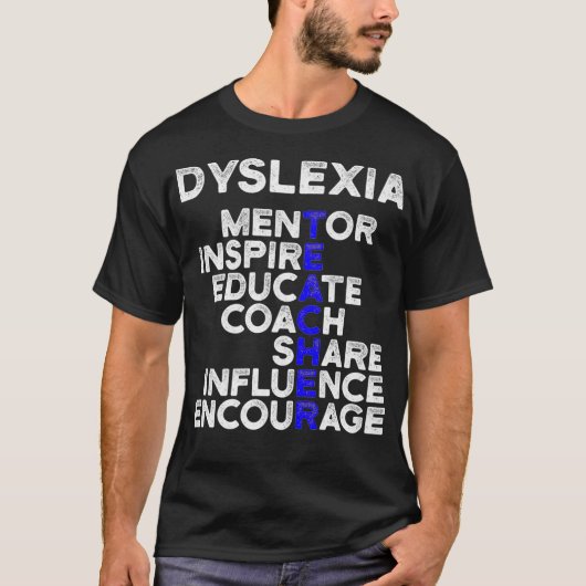 Dysleia Teacher Therapist Educate Dysleic Therapy  T-Shirt (Vorderseite)