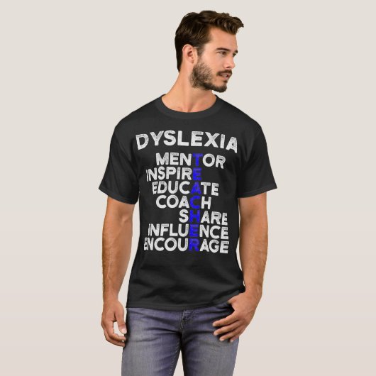 Dysleia Teacher Therapist Educate Dysleic Therapy T-Shirt (Vorne ganz)