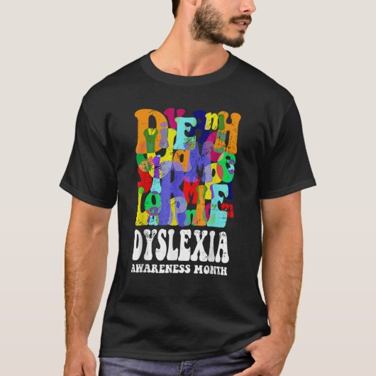 Dyslexia Awareness Dyslexia Learning Disability Dy T-Shirt (Vorderseite)