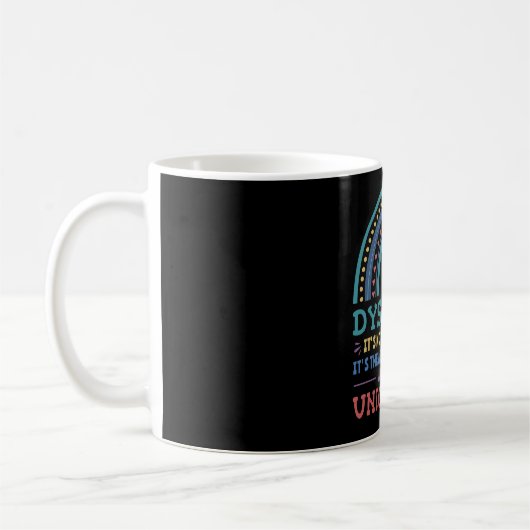Dyslexia Awareness Dyslexic Kaffeetasse (Links)