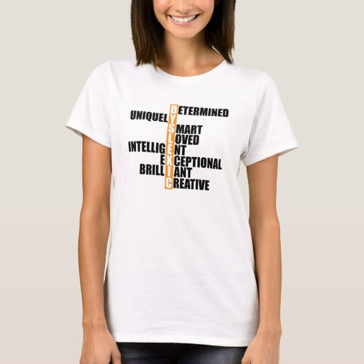 Dyslexia - Dyslexic Acronym T-Shirt (Vorderseite)