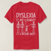 Dyslexia Funny Sprichwort T-Shirt (Design vorne)