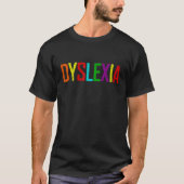 Dyslexia Warrior Dyslexia Awareness Month 1 T-Shirt (Vorderseite)