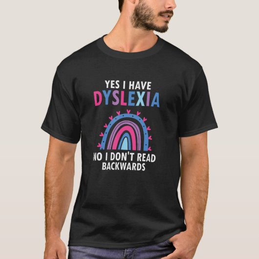 Dyslexic Reading for Dyslexia Teacher Awareness T-Shirt (Vorderseite)